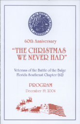 "The Christmas We Never Had"- Battle of the Bulge 60th Anniversary Program