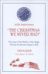 "The Christmas We Never Had"- Battle of the Bulge 60th Anniversary Program
