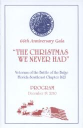 "The Christmas We Never Had"- Battle of the Bulge 66th Anniversary Program